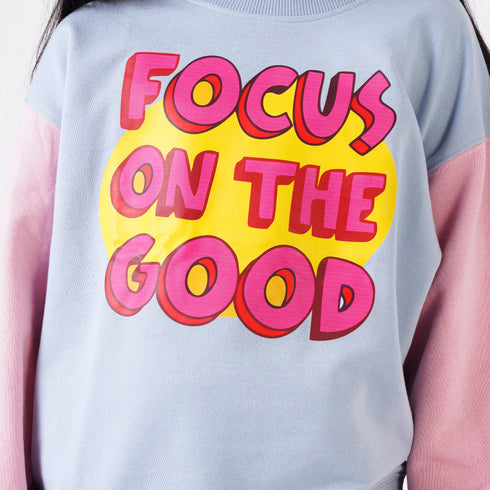 FOCUS ON GOOD PRINTED SWEATSHIRT